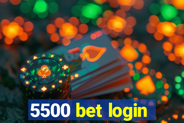 5500 bet login